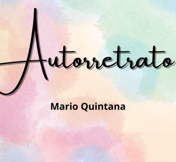 O Autorretrato – Mario Quintana