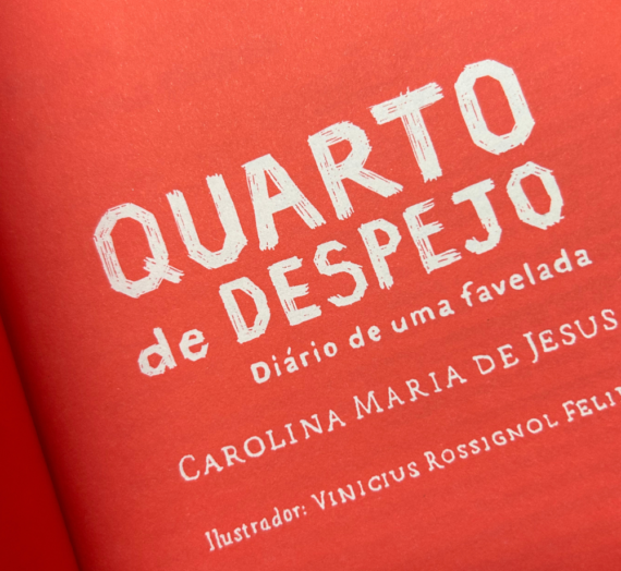 Quarto de despejo – Carolina Maria de Jesus